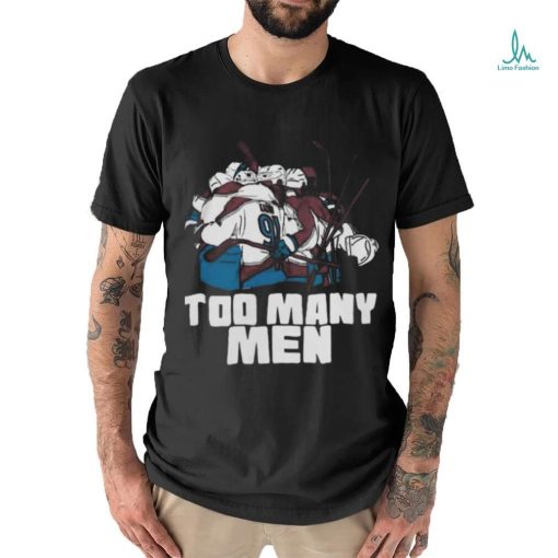 Official nazem Kadri Avalanche Too Many Men Shirt