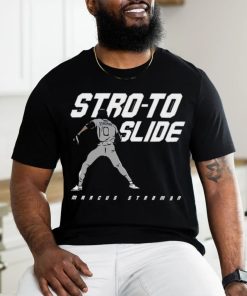 Official new York Yankees Marcus Stroman Stro To Slide Shirt