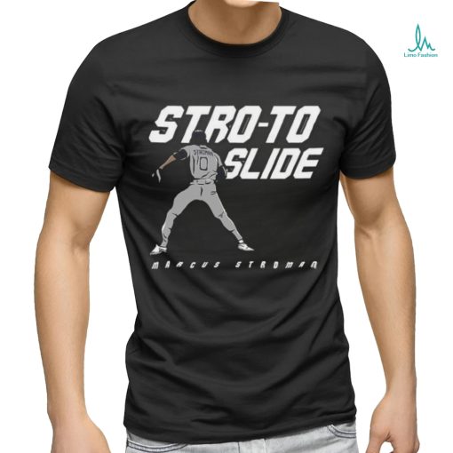 Official new York Yankees Marcus Stroman Stro To Slide Shirt