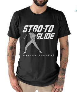 Official new York Yankees Marcus Stroman Stro To Slide Shirt