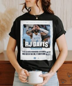 Official north Carolina Tar Heels Rj Davis On Being In The Zone Shirt