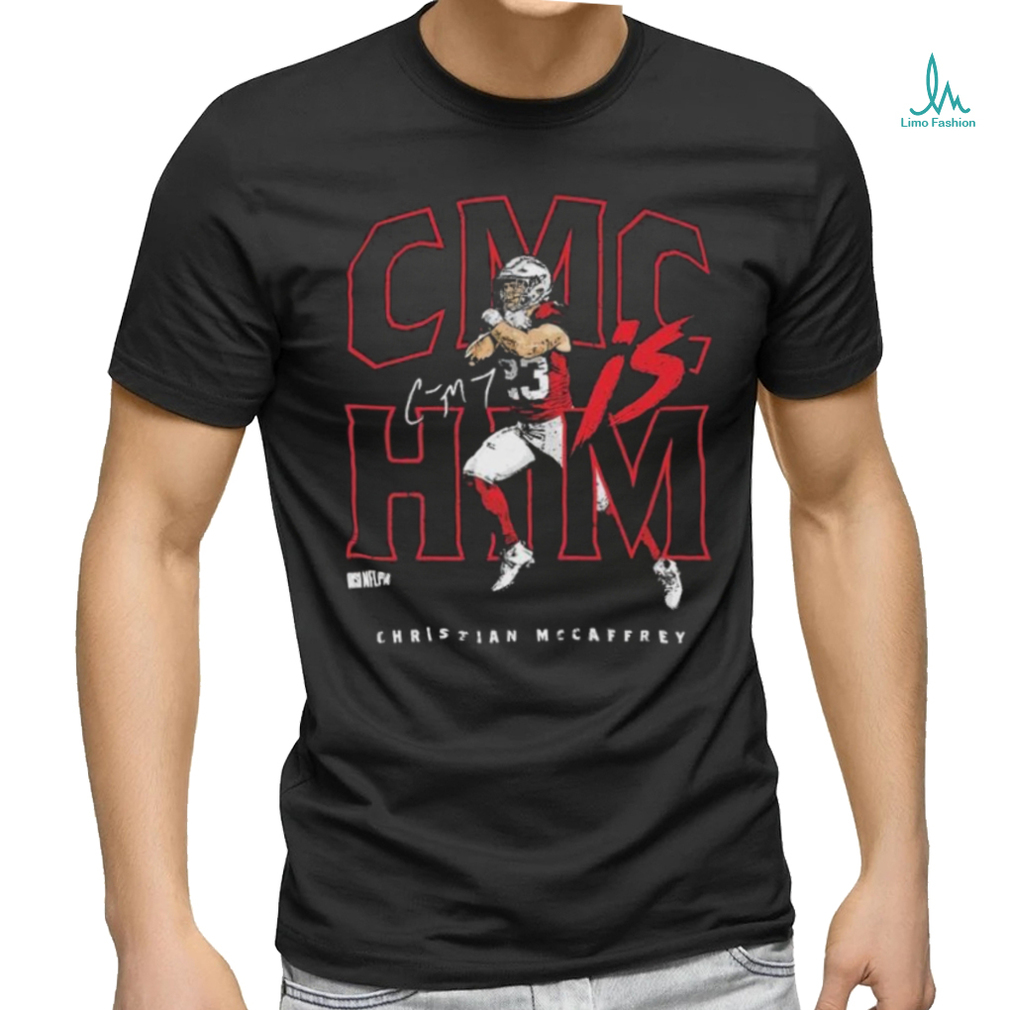 Official official Christian McCaffrey San Francisco 49ers CMC Is Him Shirt Official official Christian McCaffrey San Francisco 49ers CMC Is Him Shirt