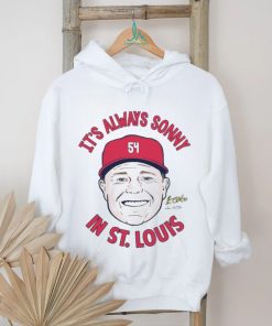 Official official It’s Always Sonny In St. Louis Cardinals Shirt