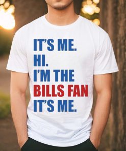 Official official It’s Me Hi I’m The Buffalo Bills Fan It’s Me Shirt, hoodie, sweater, long sleeve and tank top Official official It’s Me Hi I’m The Buffalo Bills Fan It’s Me Shirt
