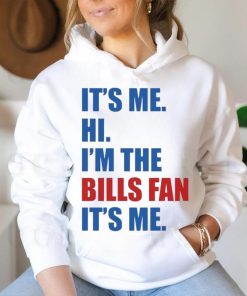 Official official It’s Me Hi I’m The Buffalo Bills Fan It’s Me Shirt, hoodie, sweater, long sleeve and tank top Official official It’s Me Hi I’m The Buffalo Bills Fan It’s Me Shirt