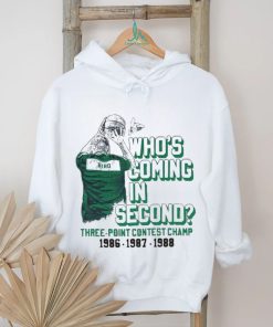 Official official Larry Bird 3 Point Contest Champion Who’s Coming In second Shirt