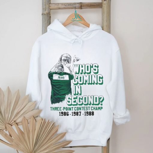 Official official Larry Bird 3 Point Contest Champion Who’s Coming In second Shirt