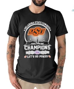 Official oklahoma State Cowboys Skyline 2023 Taxact Texas Bowl Champions Let’s Go Pokes T Shirt