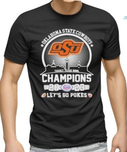 Official oklahoma State Cowboys Skyline 2023 Taxact Texas Bowl Champions Let’s Go Pokes T Shirt