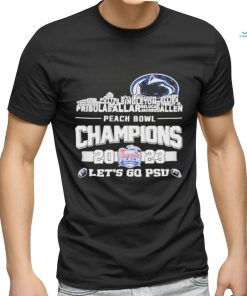 Official penn State Football Skyline Players Name 2023 Peach Bowl Champions Let’s Go PSU T Shirt
