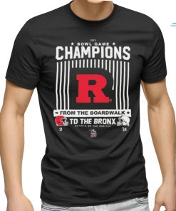 Official rutgers Scarlet Knights 2023 Bowl Game Champions To The Bronx Shirt