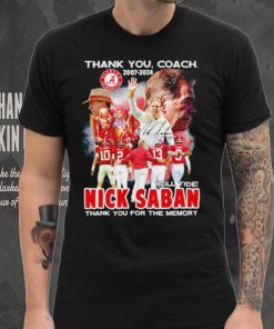 Official thank you coach 2007 2024 roll tide Nick Saban thank you for the memory signature shirt, hoodie, sweater, long sleeve and tank top Official thank you coach 2007 2024 roll tide Nick Saban thank you for the memory signature shirt