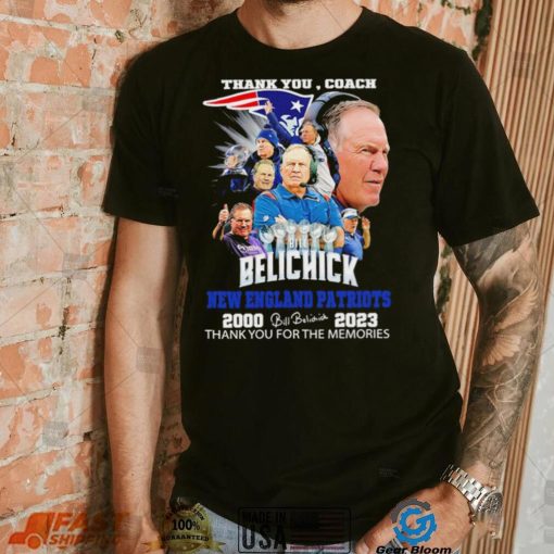Official thank you coach Bill Belichick New England Patriots 2000 2023 thank you for the memories signature shirt