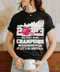 Official virginia Tech Hokies Skyline 2023 Military Bowl Champions Let’s Go Hokies T Shirt