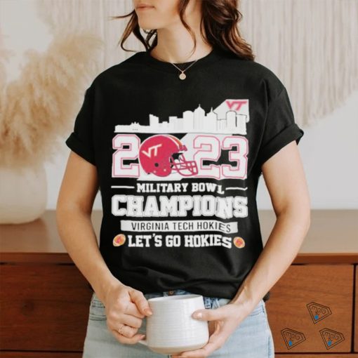 Official virginia Tech Hokies Skyline 2023 Military Bowl Champions Let’s Go Hokies T Shirt