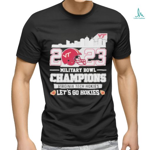 Official virginia Tech Hokies Skyline 2023 Military Bowl Champions Let’s Go Hokies T Shirt