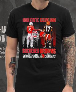 Ohio State Buckeyes On Saturdays Cleveland Browns On Sundays Signatures Sports Shirt