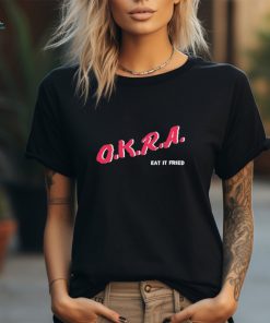 Okra Eat It Fried Shirt