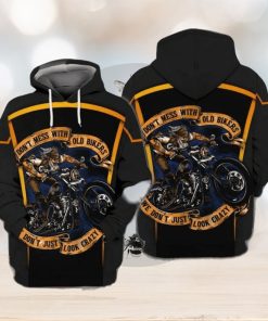 Old Biker Do Not Mess With Old Bikers Do Not Just Look Crazy Awesome 3D Hoodie