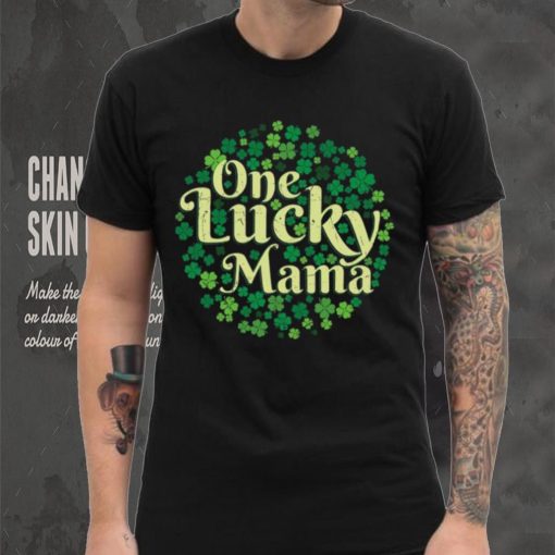 One Lucky Mama Funny St Patrick’s Day T shirt