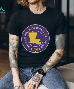 One State Two Colors Three Letters Forever LSU Tigers Black Shirt