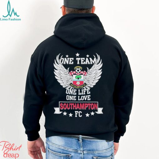 One Team one life one love Southampton FC Shirt