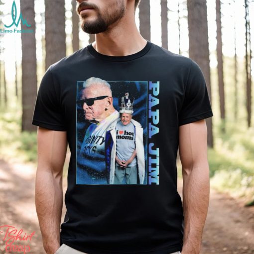 Papa Jim Bootleg Shirt