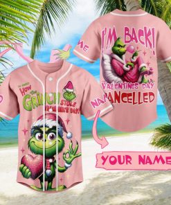 Personalized Dr. Sevss’s How The Grinch Stole Valentine’s Day I’m Back Valentine Day Cancelled Baseball Jersey