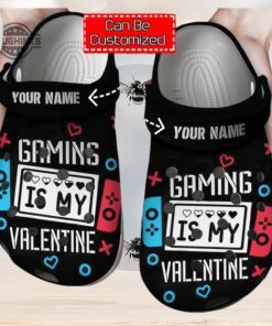 Personalized Gaming Is My Valentine Clog Shoes For Men And Women Classic Valentine Crocs Valentines Day Crocs NEW