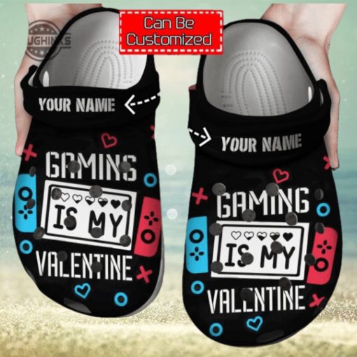 Personalized Gaming Is My Valentine Clog Shoes For Men And Women Classic Valentine Crocs Valentines Day Crocs NEW