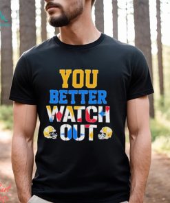 Pittsburgh Steelers Better Watch Out Helmet Shirt