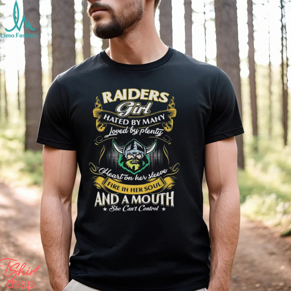 Raiders Girl Hated By Many Loved By Plenty Heart On Her Sleeve Fire In Her Soul And A Mouth She Can’t Control Shirt Raiders Girl Hated By Many Loved By Plenty Heart On Her Sleeve Fire In Her Soul And A Mouth She Can’t Control Shirt
