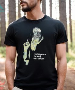 Robert Martin Resistance Is Not Terrorism Shirt