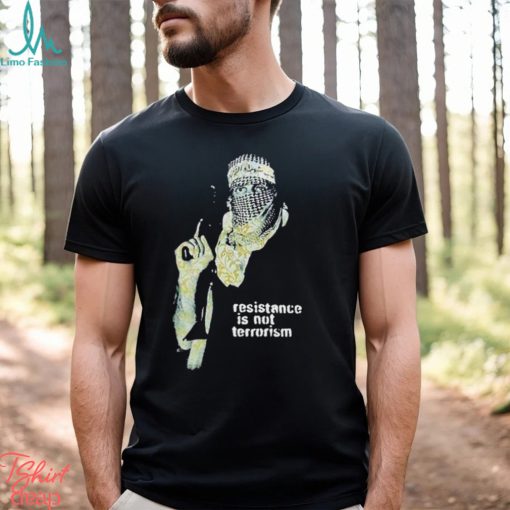 Robert Martin Resistance Is Not Terrorism Shirt