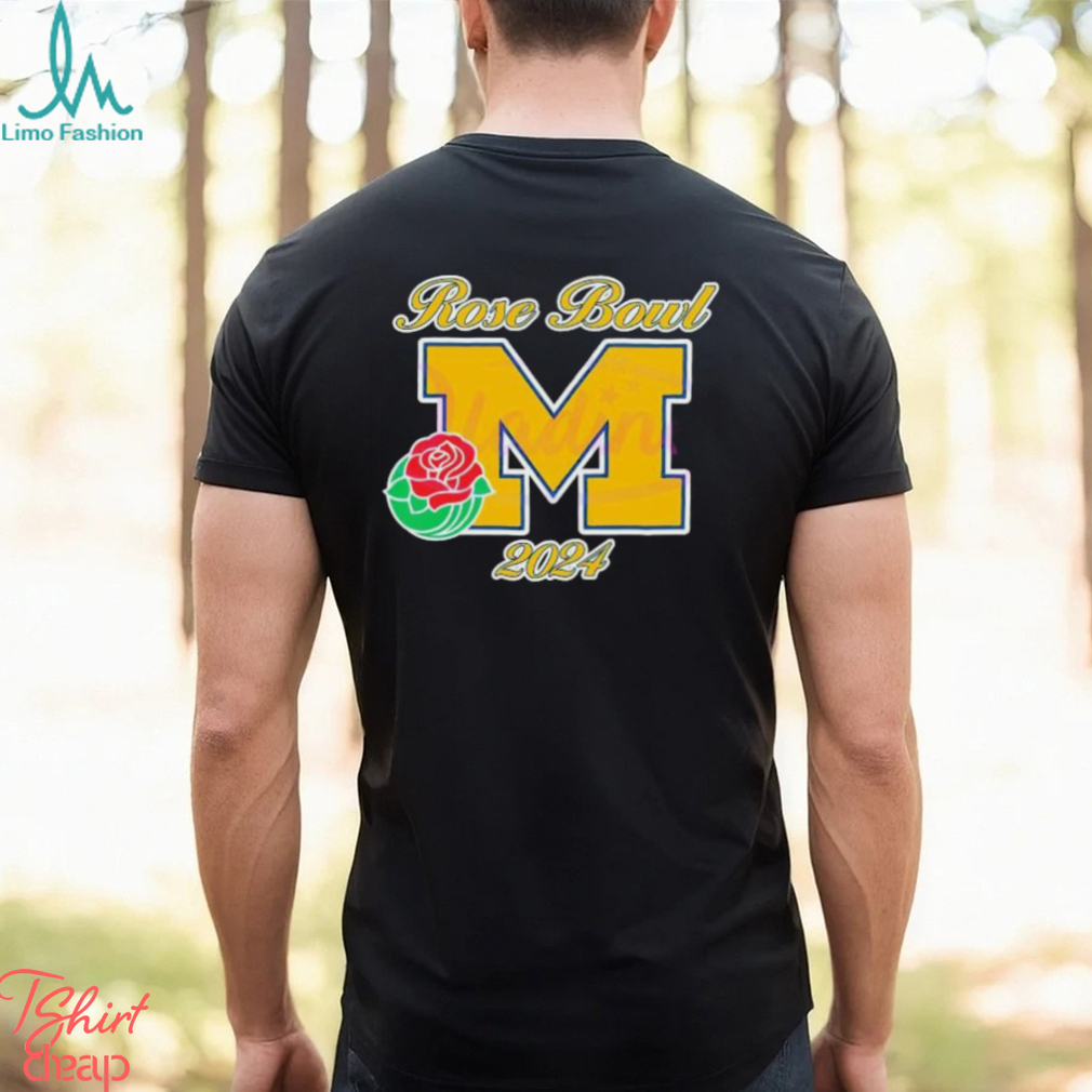 Rose Bowl Michigan Wolverines 2024 Shirt Rose Bowl Michigan Wolverines 2024 Shirt