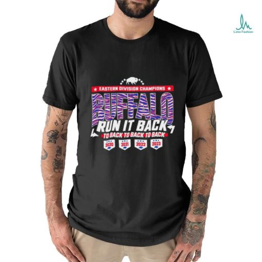 Run It Back Buffalo Eastern Division Champions 2020 2023 shirt