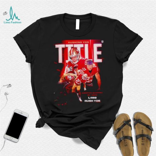 Rushing yds title Christian McCaffrey poster shirt