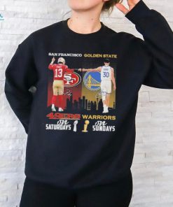 San Francisco 49Ers on Saturdays vs Golden State Warriors on Sundays Purdy and Cury Signatures Shirt