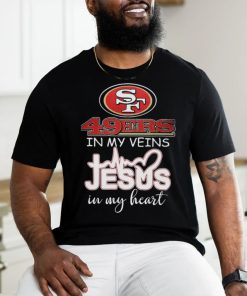 San Francisco 49ers In My Veins Jesus In My Heart Super Bowl LVIII Shirt