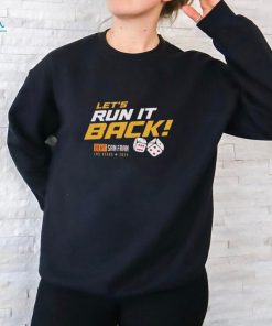 San Francisco 49ers Let’s run it back Beat Las Vegas 2024 shirt