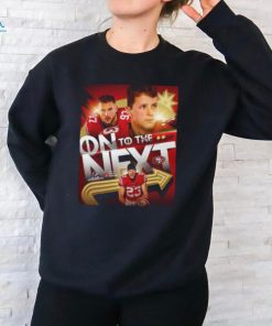 San Francisco 49ers Reach Their Third Straight NFC Championship 2024 NFL Playoffs On To The Next Unisex T Shirt