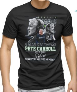 Seattle seahawks pete carroll 2010 2023 thank you for the memories shirt