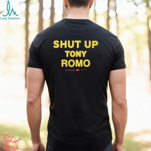 Shut Up Tony Romo Kansas City Shirt