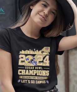 Skyline Washington Huskies 2024 Sugar Bowl Champions let’s go Dawgs shirt