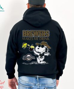 Snoopy Milwaukee Brewers Makes Me Drinks Shirt