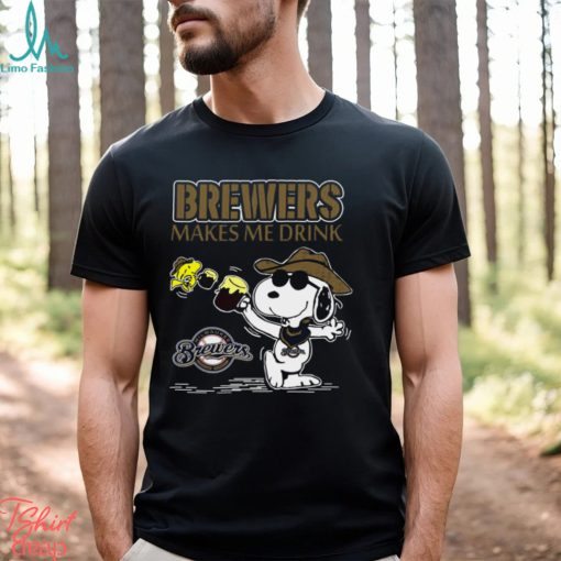 Snoopy Milwaukee Brewers Makes Me Drinks Shirt