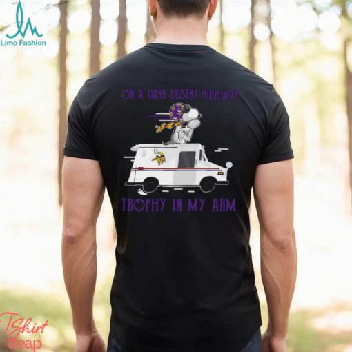 Snoopy Minnesota Vikings on a dark desert highway trophy in my arm shirt