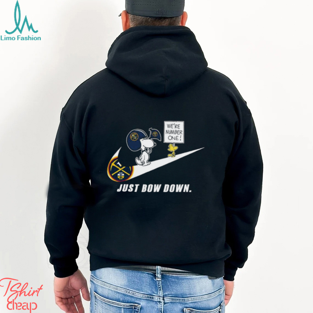 Snoopy NBA Just Bow Down Denver Nuggets shirt Snoopy NBA Just Bow Down Denver Nuggets shirt