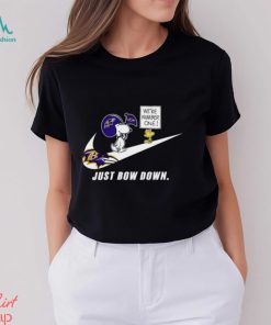 Snoopy NFL Just Bow Down Baltimore Ravens shirt