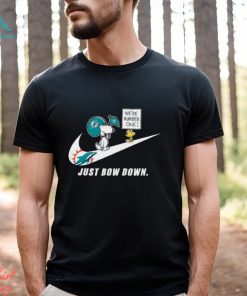 Snoopy NFL Just Bow Down Miami Dolphins shirt
